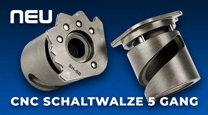 Produkt der Woche KW39 2026 - SH CNC Schaltwalze 5 Gang Getriebe M500 - Standard 5G